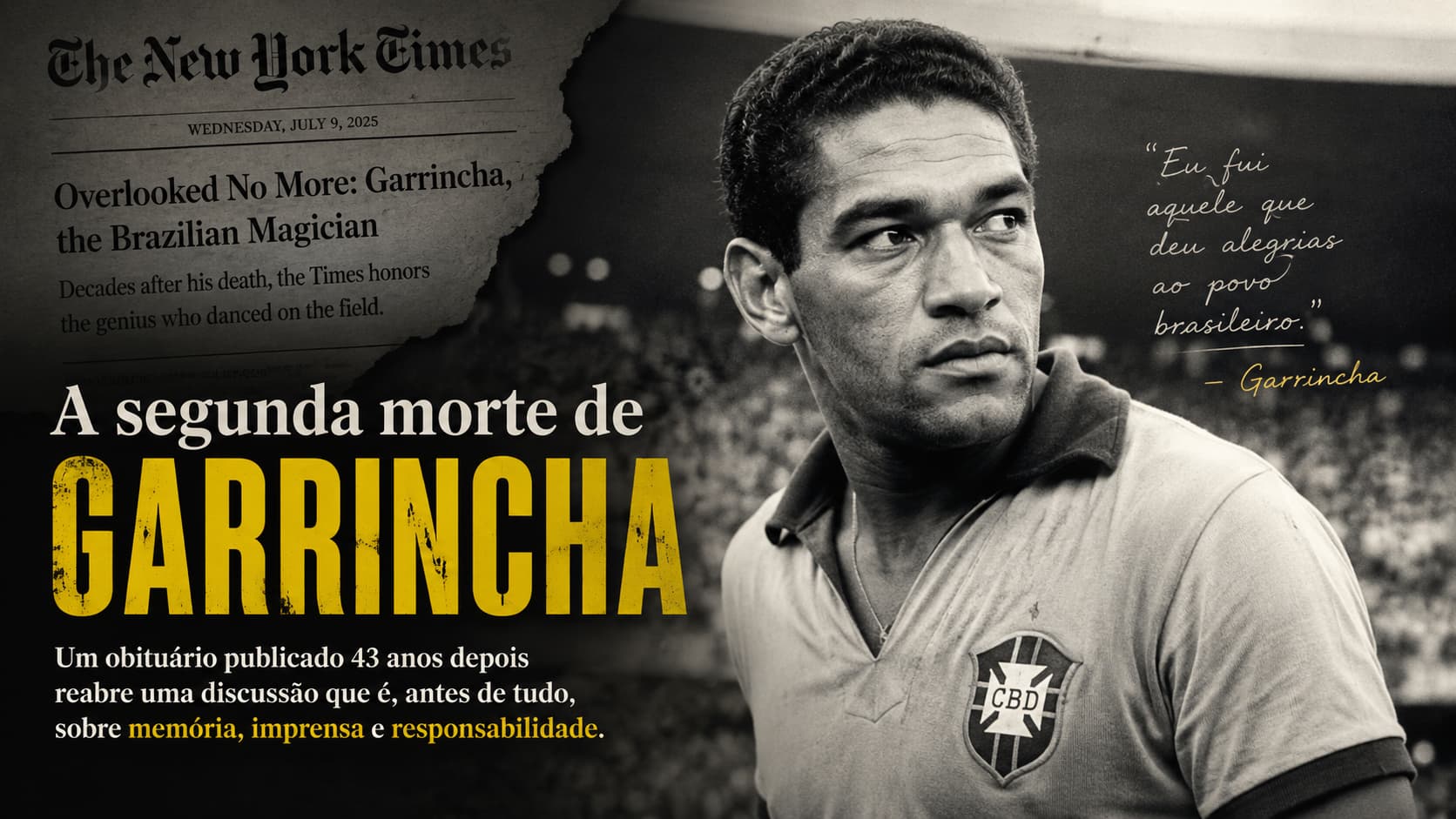 A segunda morte de Garrincha